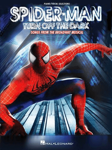 Spider-Man: Turn Off the Dark - Piano/Vocal Selections Songbook 
